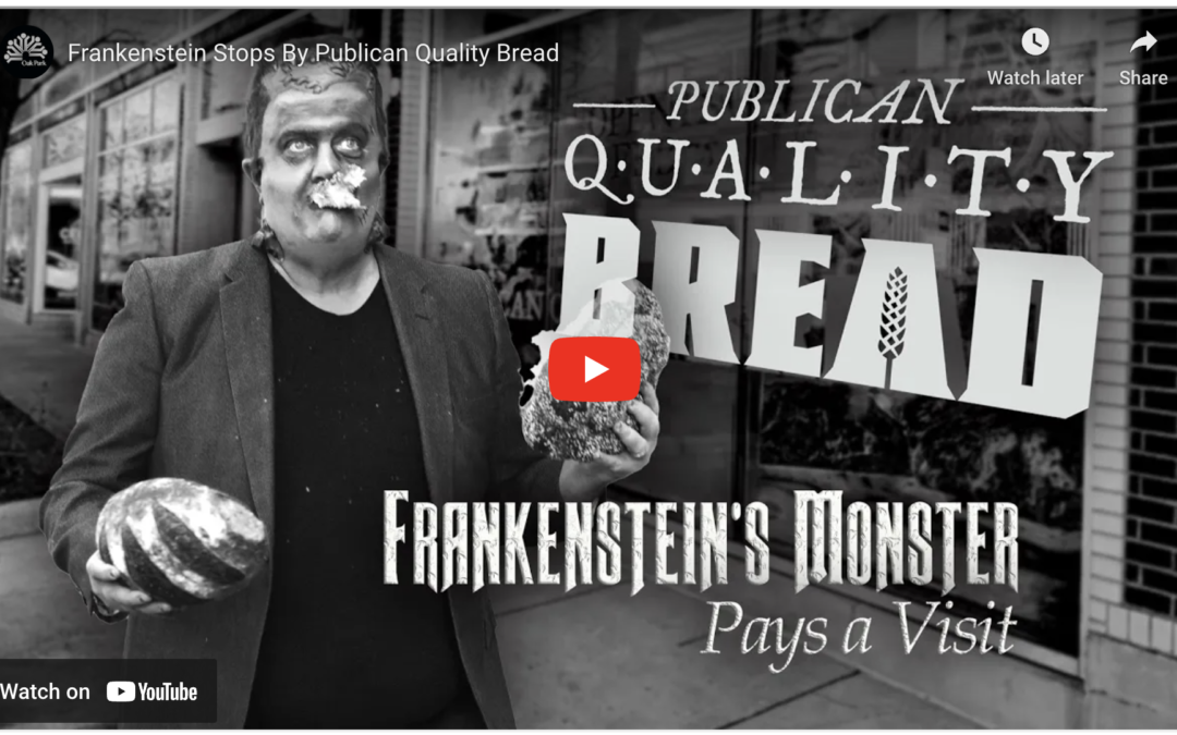 Frankenstein’s  Stops By Publican Quality Bread